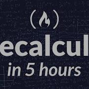 Precalculus Course