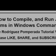 How To Compile And Run Java Programs In Windows Command Line