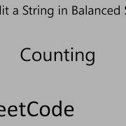 LeetCode 1221 Split A String In Balanced Strings Counting Java