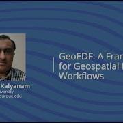 Rajesh Kalyanam GeoEDF A Framework For Geospatial Research Workflows