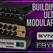 Создание ИДЕАЛЬНОЙ модульной стойки с участием SYNERGY FRYETTE