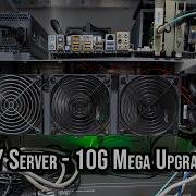 DIY Server Part 5 10G S Speed Upgrade