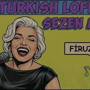 Sezen Aksu Firuze Turkish Lo Fi Instrumental
