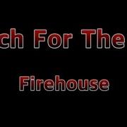 Reach For The Sky Firehouse Lyrics