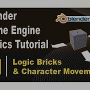 Blender Game Engine Basics Tutorial 1 Character Movement Logic Bricks