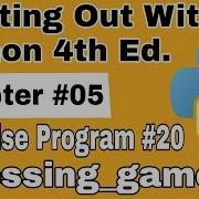 Starting Out With Python Chapter 5 Exercise Program 20 Guessing Game In Python Beginners Program