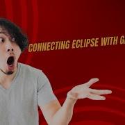 How To Clone A Git Repository And Import It On Eclipse IDL And Connecting An Eclipse IDE With GitHub