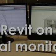 Revit On Dual Monitors Two Screens