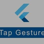 Tap Gesture Flutter Programming