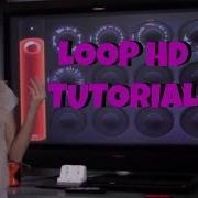 Sorellé LOOPY HD TUTORIAL