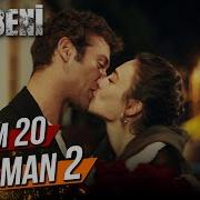 Duy Beni 20 Bölüm 2 Fragman Final