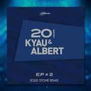 Kyau Albert 7Skies Solid Stone Remix