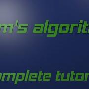 Prim S Algorithm For Minimum Spanning Tree Complete Tutorial