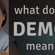 Demo What Is DEMO Meaning