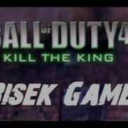 Call Of Duty 4 MOD Kill The King Risek