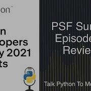PSF Survey Episode In Review Talk Python To Me Ep 374