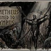 Prometheus The Flesh The Fire And The Fury Of Zeus