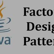 Factory Design Pattern In Java Theory