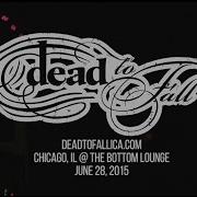 DEAD TO FALL Full Set 6 28 2015 Bottom Lounge Chicago IL