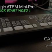 ATEM Mini Pro BASIC QUICK START Video 1
