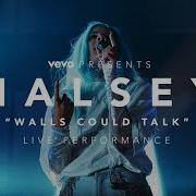 Halsey Walls Could Talk Vevo Presents