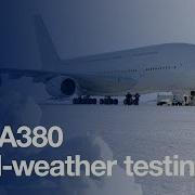 A380 Cold Weather Testing In Canada