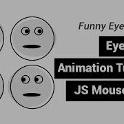 Animated Eyes Follow Mouse Cursor In JQuery Eye Move Animation JQuery Mousemove Event