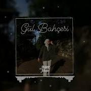 Gamze Şeker Gül Bahçesi Prod Ahmet Music Gamzesekeer