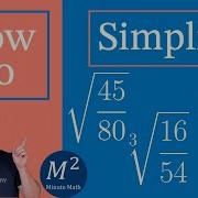 How To Simplify A Radical Expression Using The Quotient Property Simplify 45 80 16 54 And 5 8