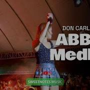 ABBA Medley Sweetnotes Live Don Carlos Bukidnon
