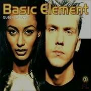 Basic Element Queen Of Love Album Version