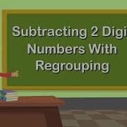 Subtracting 2 Digit Numbers With Regrouping Mathematics Grade 1 Periwinkle