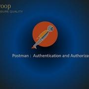 12 Postman Mastering Authentication And Authorization