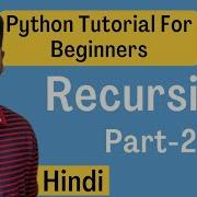 Recursion Part 2 Explained In Hindi L Python Tutorial For Beginners