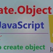 65 Object Create In JavaScript JavaScript Objects Tutorial How To Create Object In JavaScript