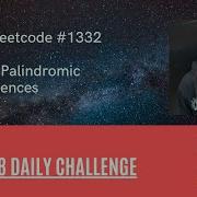 Leetcode 1332 Remove Palindromic Subsequences