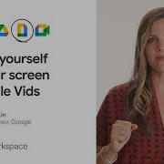 Learn How To Record Yourself And Your Screen In Google Vids