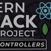 MERN API Controllers Routers MERN Stack Project