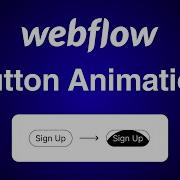 Анимация Webflow Как анимировать кнопку при наведении курсора в Webflow для начинающих