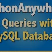 5 Basic SQL Queries With PythonAnywhere Using A MySQL Database