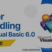Error Trapping And Debugging In Visual Basic 6 0 Part 2