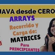 MATRICES RECORRIDO Y CARGA JAVA Para PRINCIPIANTES CURSO COMPLETO 15