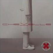 The Clincher By Chevelle