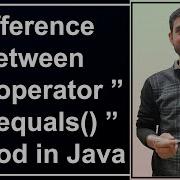 Difference Between Operator And Equals Method In Java Hindi