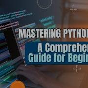 Mastering Python Lists A Comprehensive Guide For Beginners