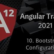 10 Bootstrap Configuration Angular 12 Tutorial NAVEEN SAGGAM