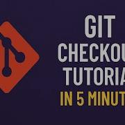 Git Checkout Tutorial