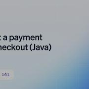 Accept A Payment With Checkout And The Integration Builder Java