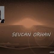 SEVCAN ORHAN GÖNÜL SENİN ELİNDEN SLOWTIME