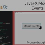 JavaFX Mouse Events Tutorial For Beginners